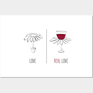 Real Love, real wine Posters and Art